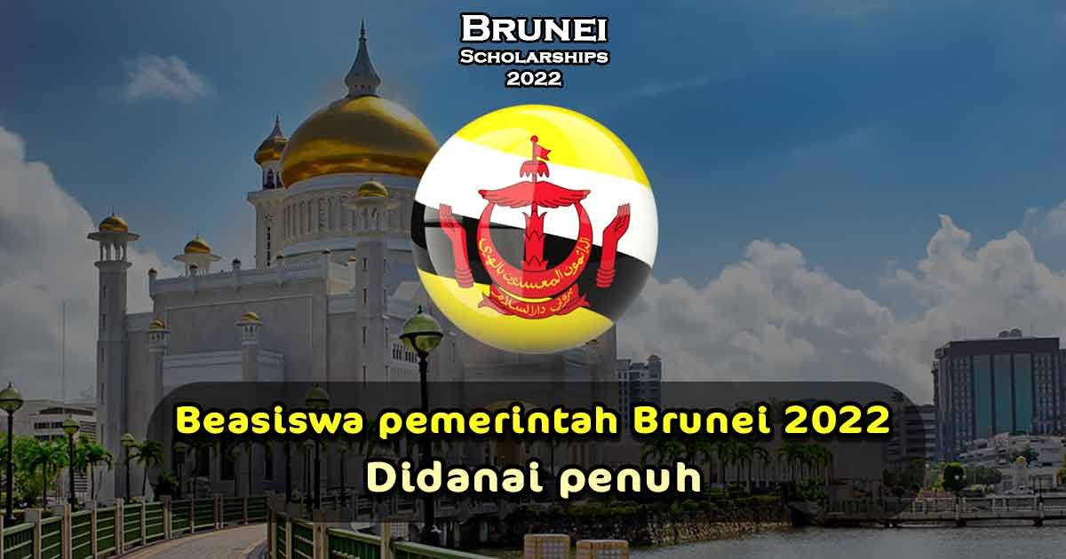 Beasiswa pemerintah Brunei 2022