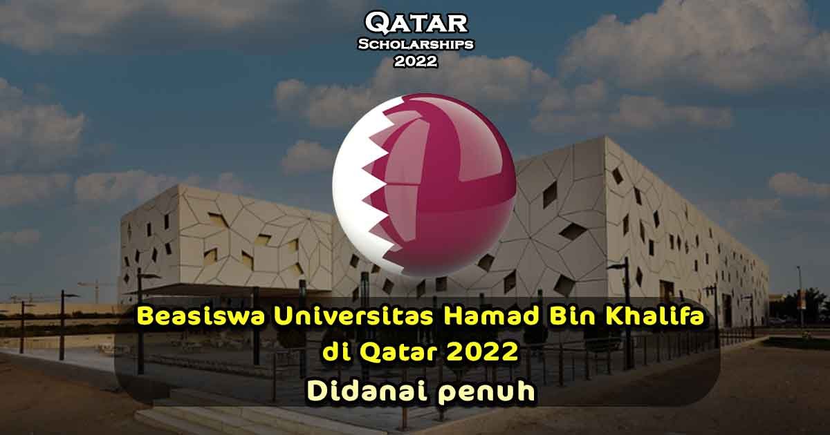 Beasiswa Universitas Hamad Bin Khalifa di Qatar 2022