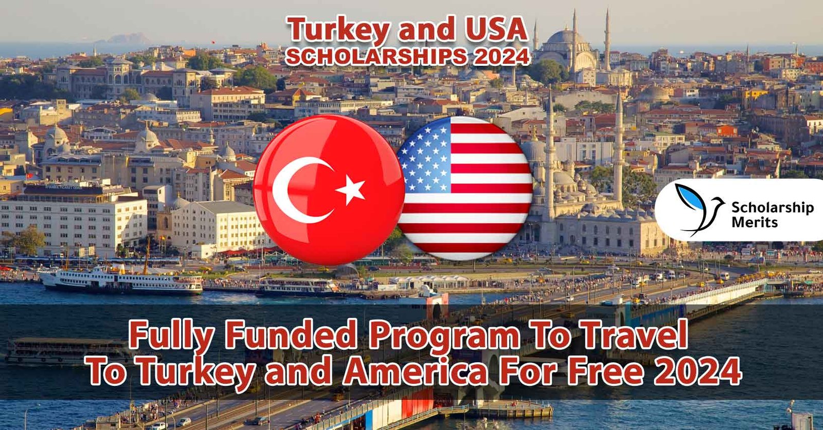 Program-To-Travel-To-Turkey-and-America-For-Free-2024