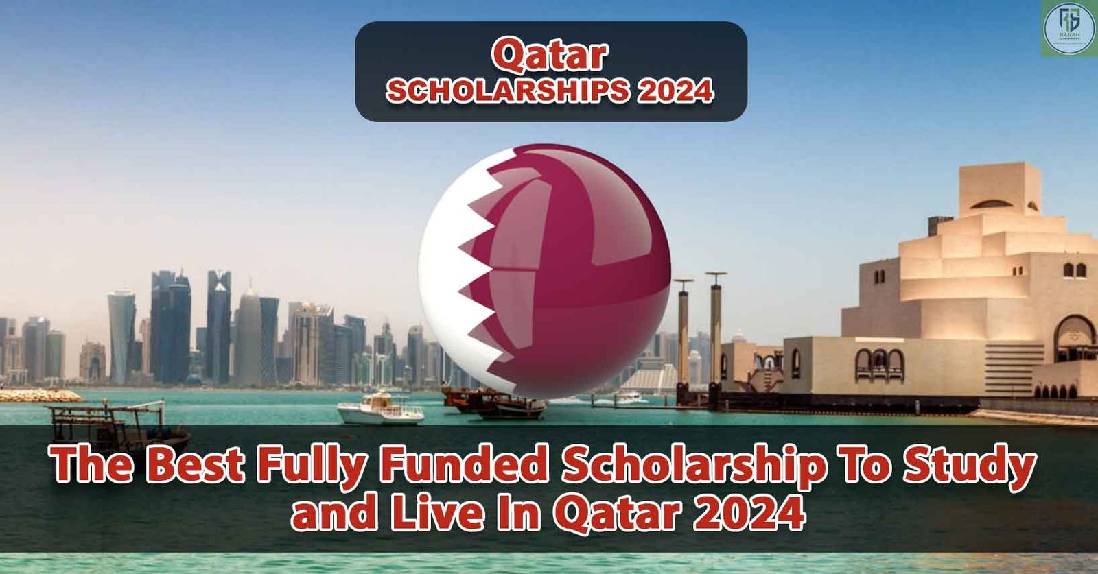 The-Best-Fully-Funded-Scholarship-To-Study-and-Live-In-Qatar-2024