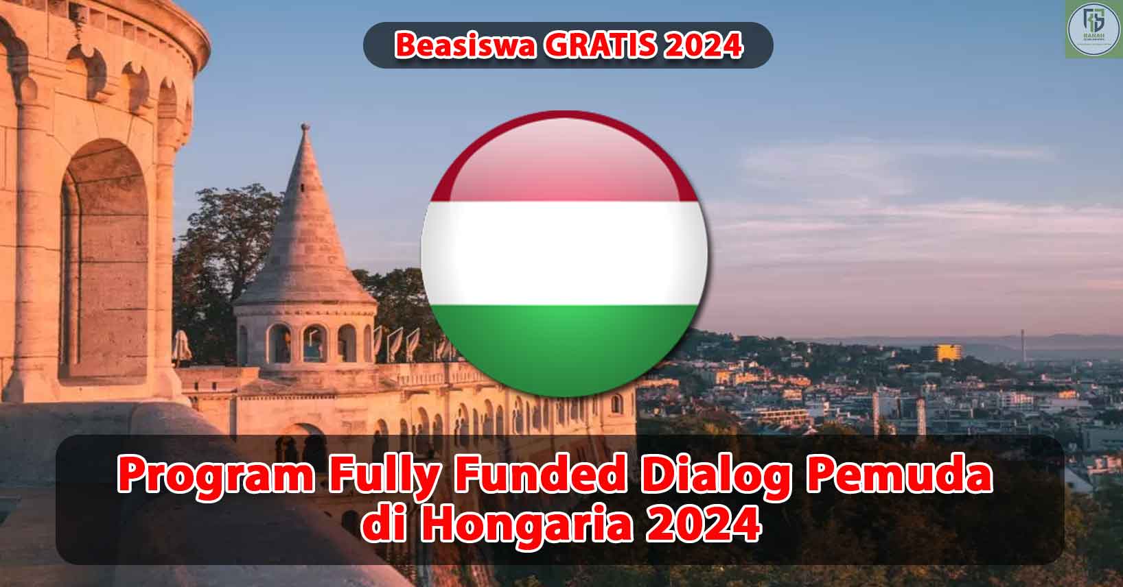 Program-Fully-Funded-Dialog-Pemuda-di-Hongaria-2024